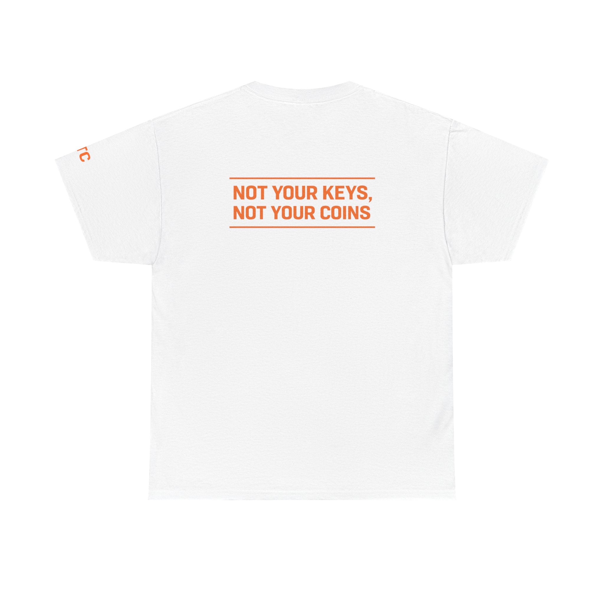 Bitcoin Logo Tee — “Not Your Keys, Not Your Coins” Crypto T‑Shirt