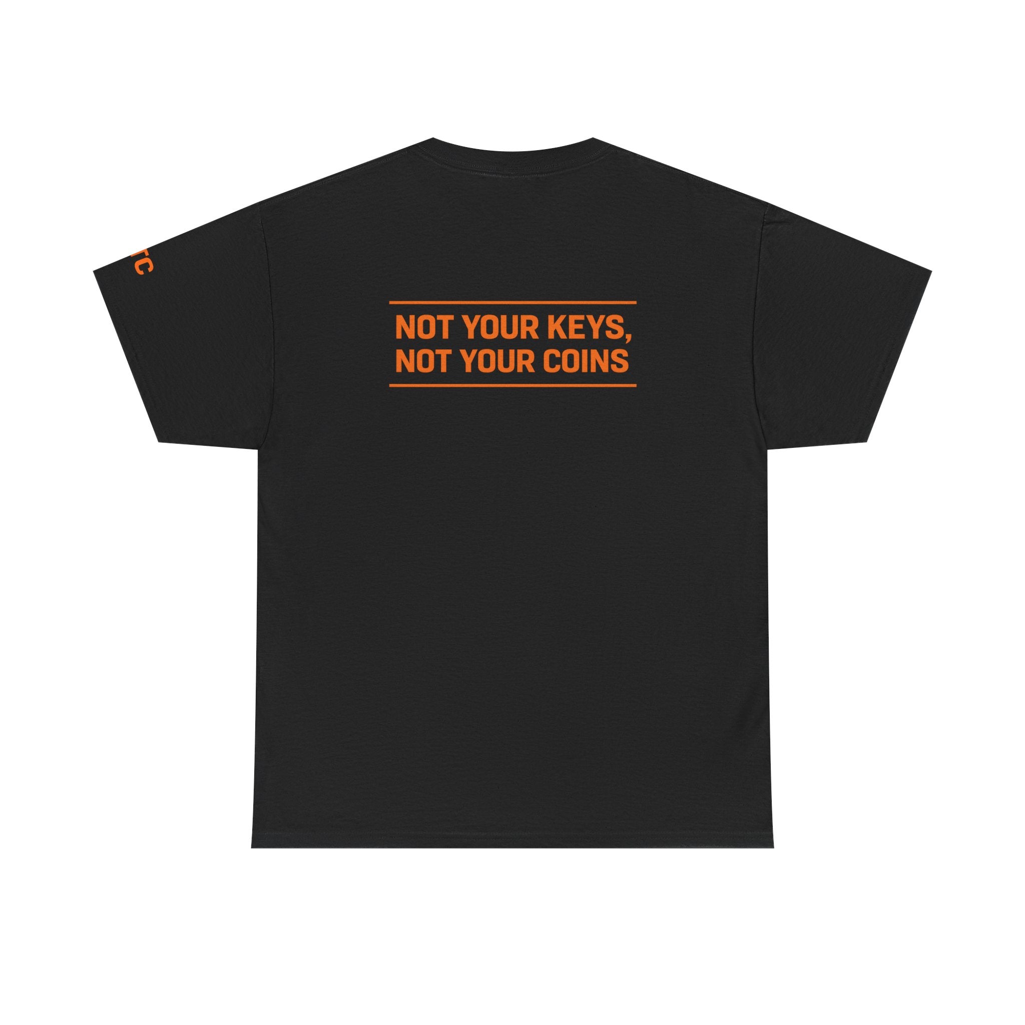 Bitcoin Logo Tee — “Not Your Keys, Not Your Coins” Crypto T‑Shirt