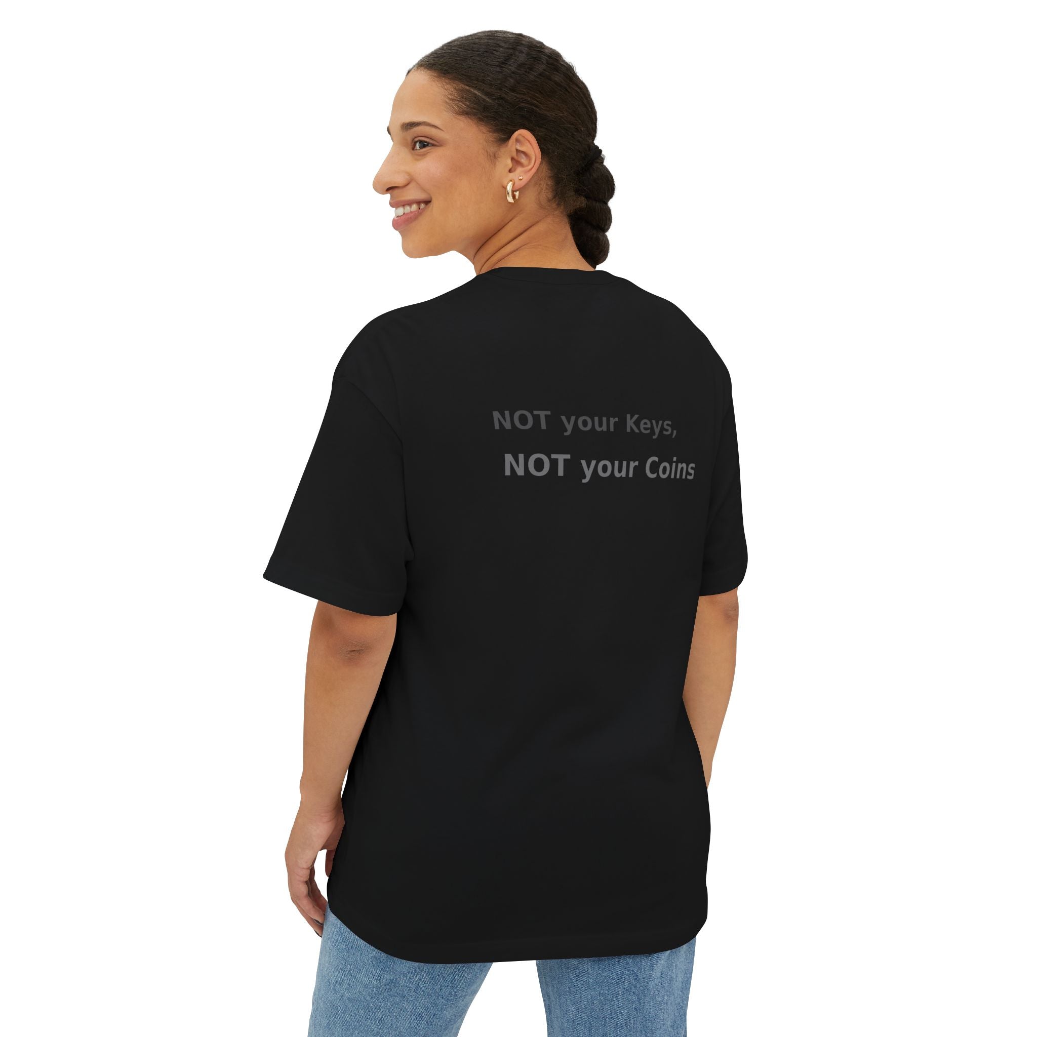 Bitcoin Minimalist Tee — “NOT your Keys, NOT your Coins” Oversized Boxy Shirt